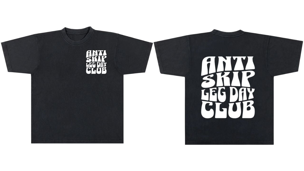 'Anti Skip Leg Day' Oversized Tee